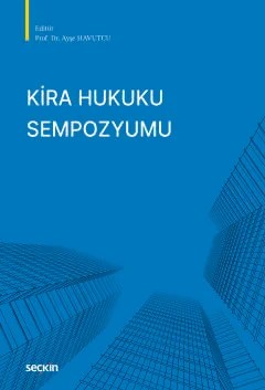 Kira Hukuku Sempozyumu – Ayşe Havutçu – Seçkin Yayıncılık kitap kapağı