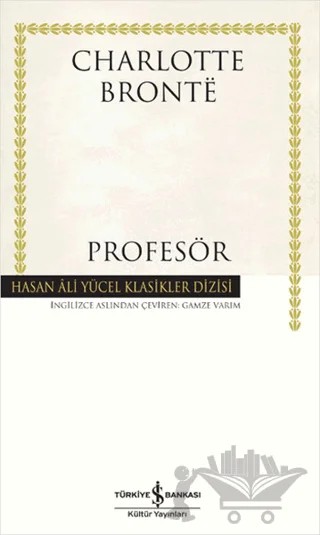 Profesör – Charlotte Bronte – İş Bankası Kültür Yayınları kitap kapağı