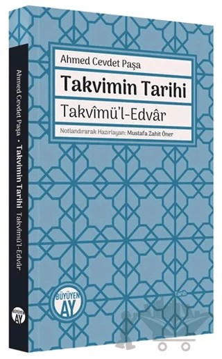 Takvimin Tarihi – Ahmed Cevdet Paşa – Büyüyen Ay Yayınları kitap kapağı