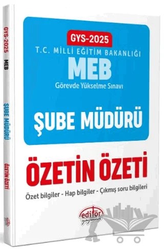 Milli Eğitim Bakanlığı Şube Müdürlüğü GYS Özetin Özeti – Kolektif – Editör Yayınevi kitap kapağı
