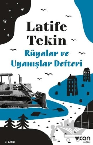 Rüyalar ve Uyanışlar Defteri – Latife Tekin – Can Yayınları kitap kapağı