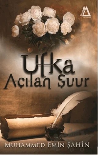 Ufka Açılan Şuur – Muhammed Emin Şahin – Sisyphos Yayınları kitap kapağı