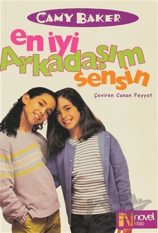 En İyi Arkadaşım Sensin – Camy Baker – Novel Kitap kitap kapağı
