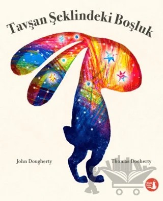 Tavşan Şeklindeki Boşluk – John Dougherty, Thomas Docherty – Büyülü Fener Yayınları kitap kapağı