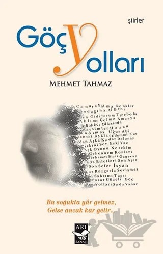 Göç Yolları – Mehmet Tahmaz – Arı Sanat Yayınevi kitap kapağı