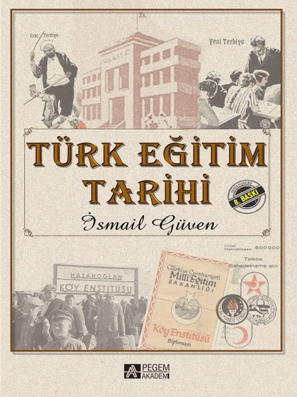 Türk Eğitim Tarihi – İsmail Güven – Pegem Akademi Yayıncılık kitap kapağı