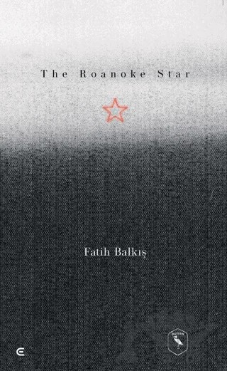 Roanake Star – Fatih Balkış – Epona Kitap kitap kapağı
