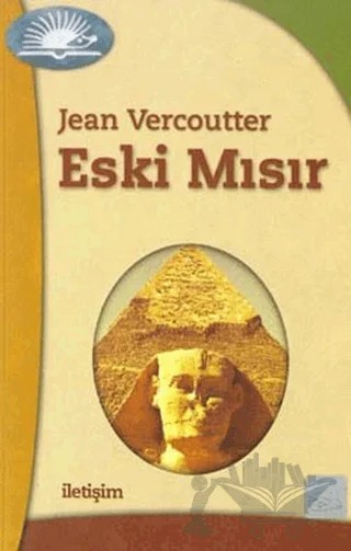 Eski Mısır – Jean Vercoutter – İletişim Yayınevi kitap kapağı