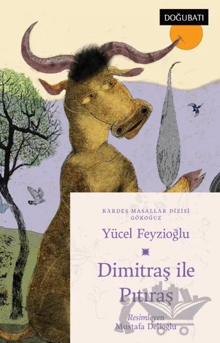 Dimitraş İle Pıtıraş – Yücel Feyzioğlu – Doğu Batı Yayınları kitap kapağı