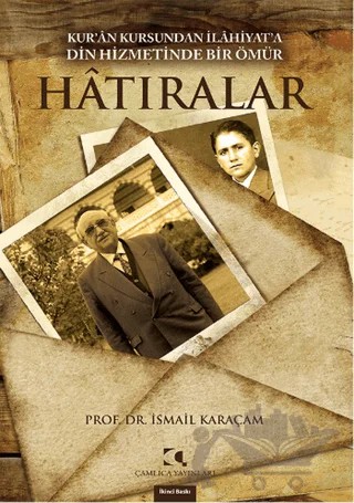Hatıralar – İsmail Karaçam – Çamlıca Yayınları kitap kapağı
