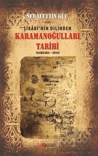 Karamanoğulları Tarihi – Şerafettin Güç – Berikan Yayınevi kitap kapağı