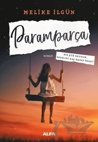 Paramparça – Melike İlgün – Alfa Yayınları kitap kapağı