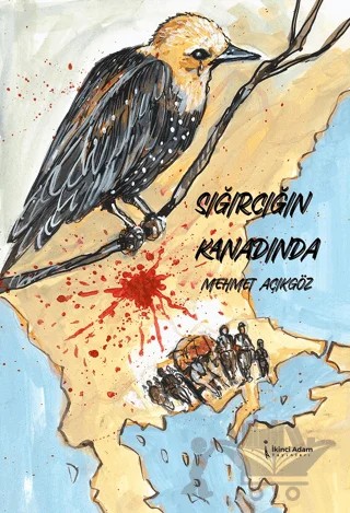 Sığırcığın Kanadında – Mehmet Açıkgöz – İkinci Adam Yayınları kitap kapağı