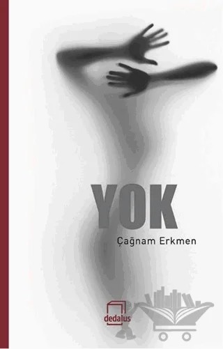 Yok – Çağnam Erkmen – Dedalus Kitap kitap kapağı