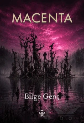 Macenta – Bilge Genç – Luna Yayınları kitap kapağı