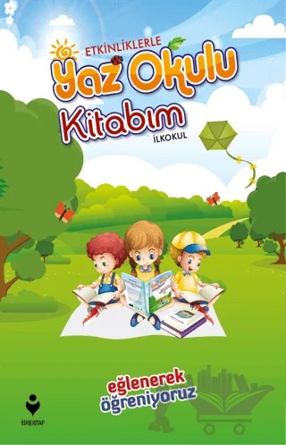 Etkinliklerle Yaz Okulu Kitabım - İlkokul – Kolektif – Tire Kitap kitap kapağı