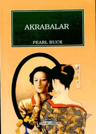 Akrabalar – Pearl S. Buck – Kastaş Yayınları kitap kapağı