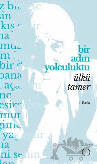 Bir Adın Yolculuktu – Ülkü Tamer – Islık Yayınları kitap kapağı