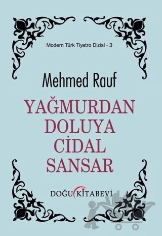 Yağmurdan Doluya Cidal Sandar – Mehmet Rauf – Doğu Kitabevi kitap kapağı