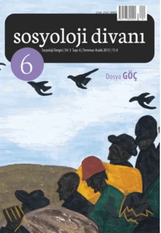 Sosyoloji Divanı Sayı: 6 Temmuz-Aralık 2015 – Sosyoloji Divanı Dergisi kitap kapağı