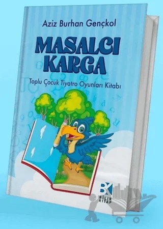 Masalcı Karga – Aziz Burhan Gençkol – Bilir Kitap kitap kapağı
