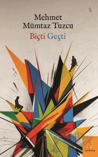 Biçti Geçti – Mehmet Mümtaz Tuzcu – Şey Kitap kitap kapağı