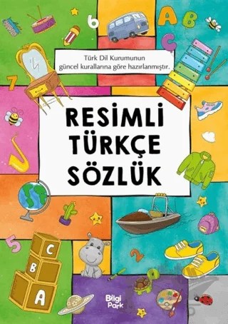 Resimli Türkçe Sözlük – Kolektif – Bilgi Park kitap kapağı