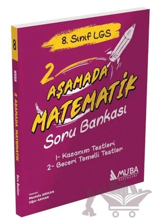 8. Sınıf 2 Aşamada Matematik Soru Bankası Muba Yayınları – Mustafa Arıkan, Uğur Akhan – Muba Yayınları kitap kapağı