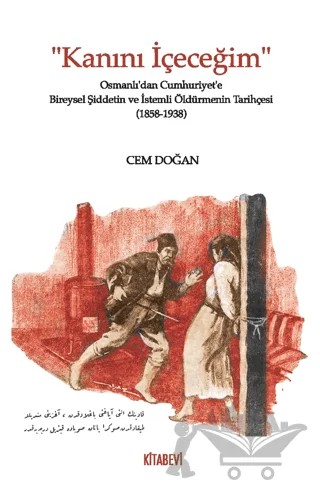 Kanını İçeceğim – Cem Doğan – Kitabevi Yayınları kitap kapağı