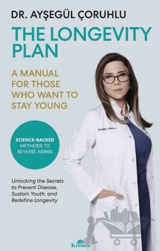The Longevity Plan – Ayşegül Çoruhlu – Kronik Kitap kitap kapağı