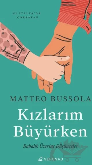 Kızlarım Büyürken – Matteo Bussola – Serenad Yayınevi kitap kapağı