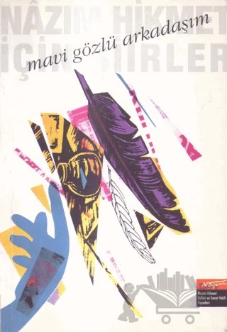 Mavi Gözlü Arkadaşım – Kolektif – Nazım Hikmet Kültür ve Sanat Vakfı Yayınları kitap kapağı