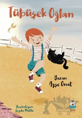 Tübüşek Oğlan – Ayşe Onat – Luna Çocuk Yayınları kitap kapağı