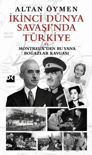İkinci Dünya Savaşı’nda Türkiye – Altan Öymen – Doğan Kitap kitap kapağı