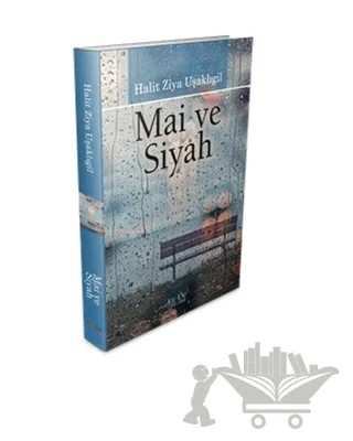 Mai ve Siyah – Halit Ziya Uşaklıgil – Ez - De Yayınları kitap kapağı