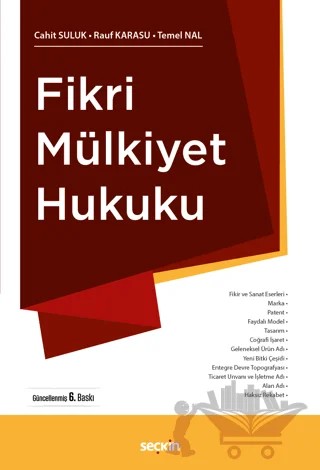 Fikri Mülkiyet Hukuku – Rauf Karasu, Cahit Suluk, Temel Nal – Seçkin Yayıncılık kitap kapağı