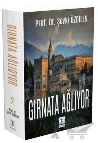 Gırnata Ağlıyor 2 – Şevki Özbilen – Da Vinci Publishing kitap kapağı