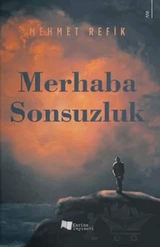 Merhaba Sonsuzluk – Mehmet Refik – Karina Yayınevi kitap kapağı