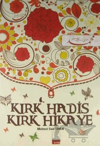 Kırk Hadis Kırk Hikaye – Mehmet Said Çimen – Yarım Elma kitap kapağı
