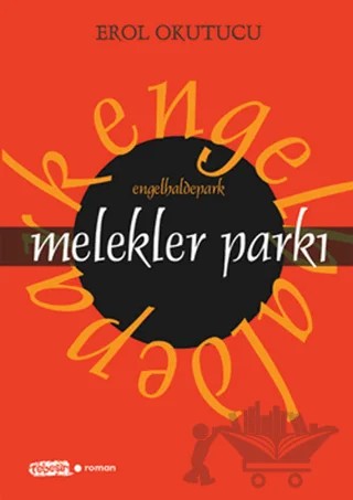 Melekler Parkı – Erol Okutucu – Tebeşir Yayınları kitap kapağı