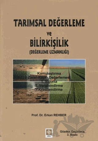 Tarımsal Değerleme ve Bilirkişilik – Erkan Rehber – Ekin Basım Yayın kitap kapağı