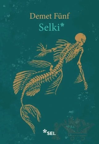 Selki – Demet Fünf – Sel Yayıncılık kitap kapağı