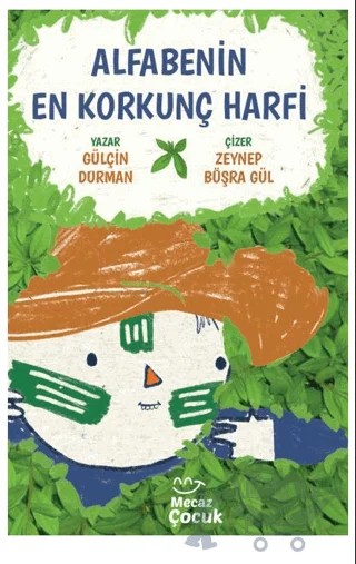 Alfabenin En Korkunç Harfi – Gülçin Durman – Mecaz Çocuk kitap kapağı