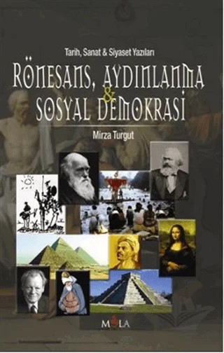 Rönesans, Aydınlanma ve Sosyal Demokrasi – Mirza Turgut – Mola Kitap kitap kapağı