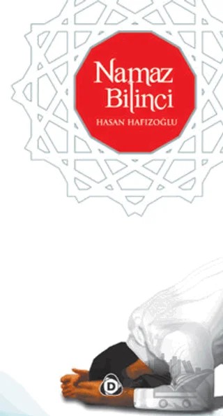 Namaz Bilinci – Hasan Hafızoğlu – Düşün Yayıncılık kitap kapağı