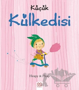 Küçük Külkedisi – Sue Heap, Teresa Heapy – 1001 Çiçek Kitaplar kitap kapağı