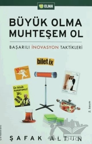 Büyük Olma Muhteşem Ol – Şafak Altun – ELMA Yayınevi kitap kapağı