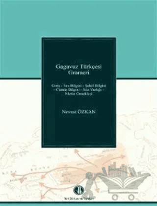 Gagavuz Türkçesi Grameri – Nevzat Özkan – Türk Dil Kurumu Yayınları kitap kapağı