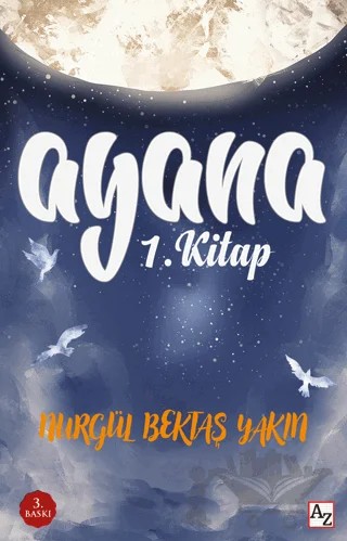 Ayana - Hayallerine Uçan Kız – Nurgül Yakın – Az Kitap kitap kapağı