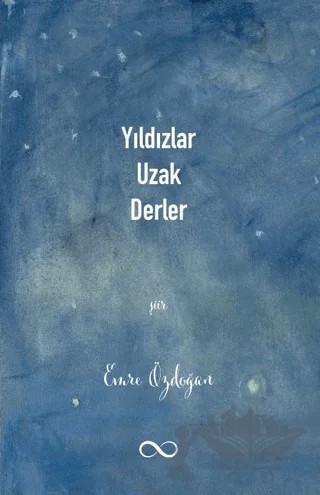 Yıldızlar Uzak Derler – Emre Özdoğan – Çıra Yayınları kitap kapağı